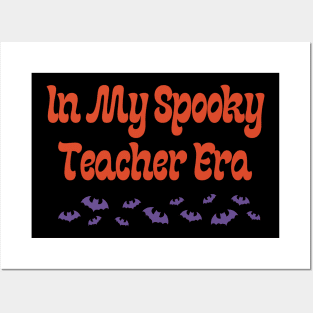 In My Spooky Teacher Era Posters and Art